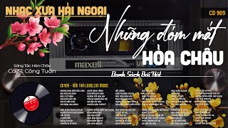 [CD909] Mở Nhẹ Nhàng Lk Nhạc Vàng Hải Ngoại Xưa Bất Hủ Còn Mãi Theo Thời Gian| Hữu Thái Lossless