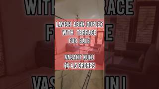 Villa in DDA FLATS😨🤯  4 BHK DUPLEX For Sale in Vasant Kunj 9711637753 #shorts #youtubeshorts #viral