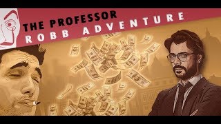 La casa de papel game -The professor Robb Adventure-