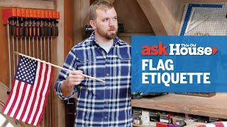 How to Hang the American Flag | Ask This Old House