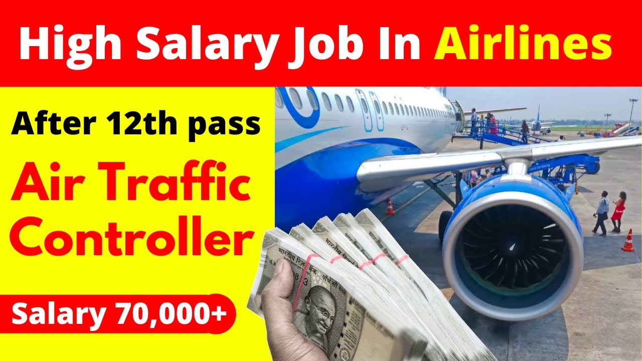 Highest Paying Jobs In India After 12th || What Is Air Traffic ...