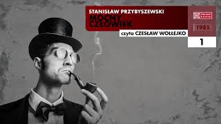 Mocny człowiek #01 | Stanisław Przybyszewski | Audiobook po polsku