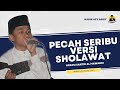 Pecah Seribu Versi Sholawat | Suara Emas Andika Kartika | Bikin Hati Tersentuh