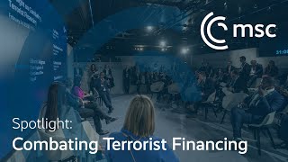 Spotlight: Combating Terrorist Financing | #MSC2025