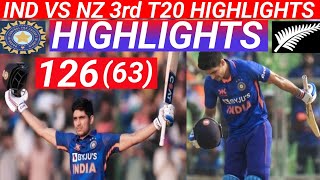 IND VS NZ | SHUBMAN GILL T20 CENTURY HIGHLIGHTS | 126(63) RUNS FULL BATTING|MANOFSERIES|NKSDAILYNEWS
