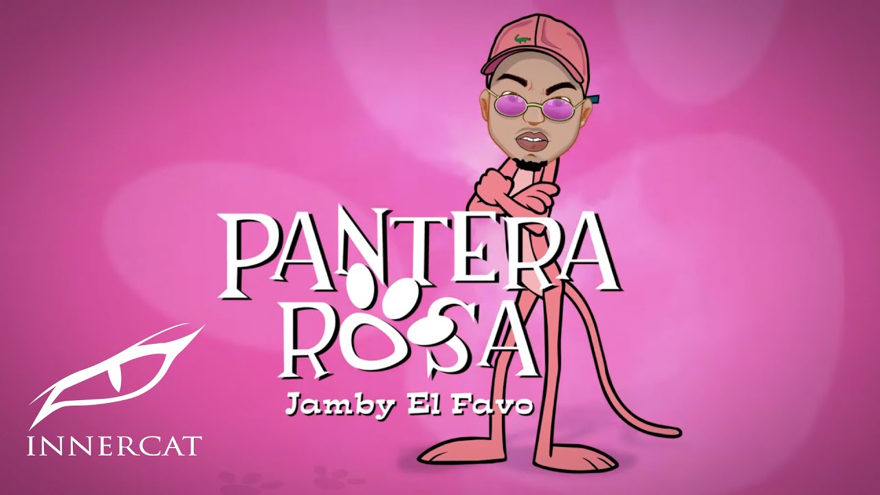 Jamby El Favo - Pantera Rosa 🐾(Cover Video) - YouTube Music