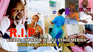 KITALO; Omwana Wa S.2 Eyagemebwa COVID-19 Kumpaka  Bambi Afudde