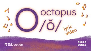 O octopus /ǒ/ - Lyric Video