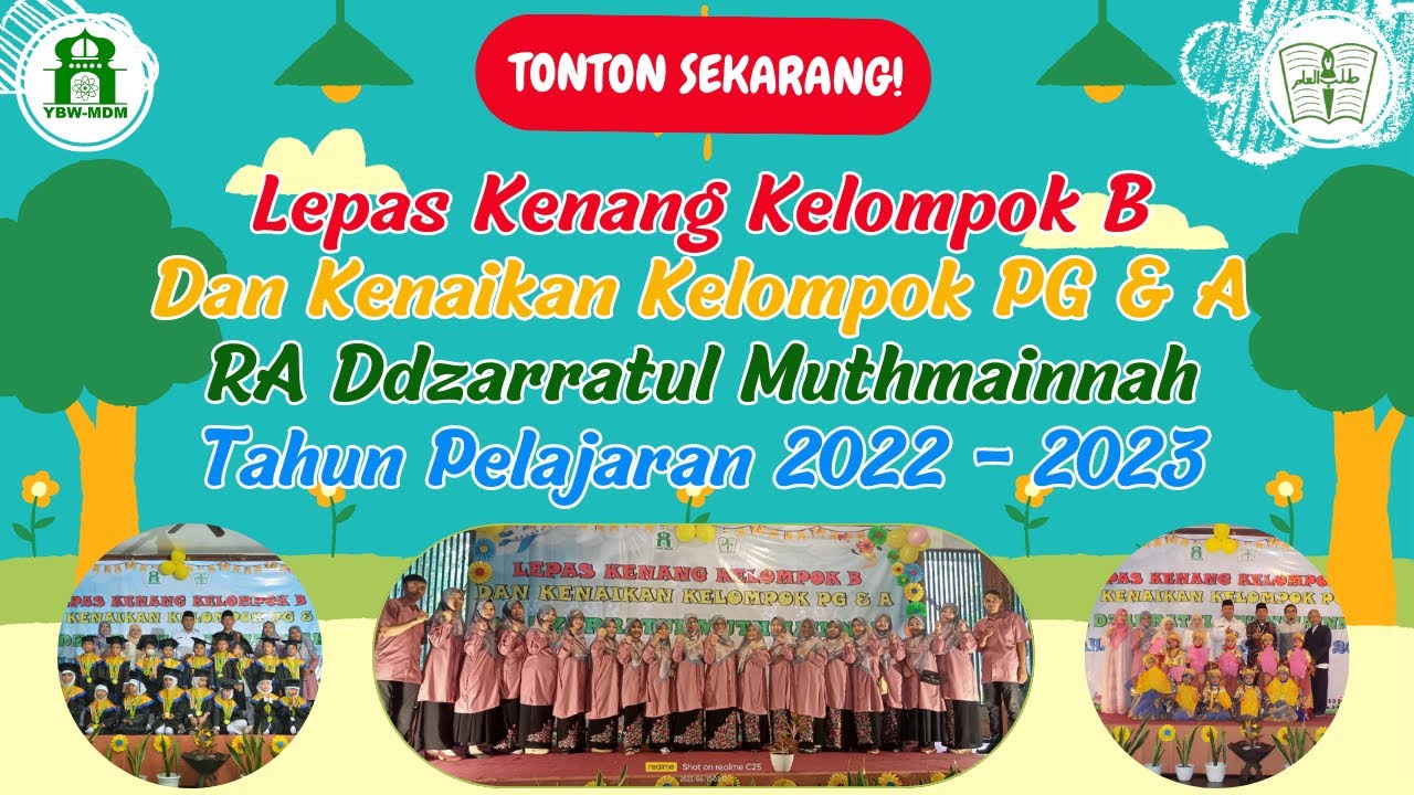 Lepas Kenang Kelompok B & Kenaikan Kelompok PG & A | RA Dzarratul ...