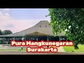 Tour Keliling Museum Puro Mangkunegaran Suarkarta || Bangunan Mewah Bergaya Jawa - Eropa