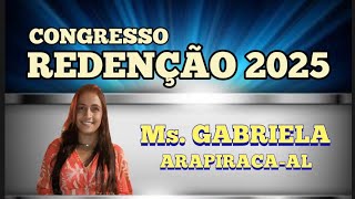 5° CONGRESSO REDENÇÃO 2025 - PRELETORA: Ms. GABRIELA