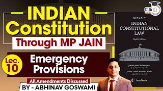 Indian Constitution through MP Jain | Lecture 10 | Emergency Provisions | By Abhinav Goswami