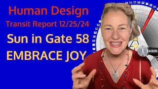 Experiencing Joy in Stillness | Human Design Transit Report  Sun Gate 58 | Maggie Ostara