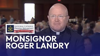 Monsignor Landry Weighs In on VP Vance's Appearance at the 2025 National Catholic Prayer Breakfast