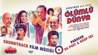 Da Poet \u0026 Grup Ses - Paravan | Ölümlü Dünya - Film Müzikleri | SİNEMALARDA