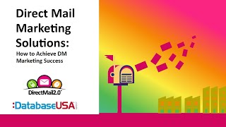Direct Mail Marketing Solutions: How to Achieve Direct Mail Marketing Success
