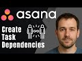 Asana: How to Create Dependencies on Tasks (2025 Workflow & Project Scheduling Tutorial)