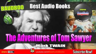 The Adventures of Tom Sawyer (Mark TWAIN) - [ Best AudioBooks ]