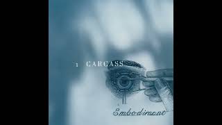 Carcass - Embodiment [Single, Promo] (1994) HQ