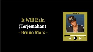 Bruno Mars - It Will Rain (Slowed + Lyric Terjemahan Indonesia)