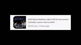 NCAA.com 2023 March Madness: Men's NCAA tournament schedule, scores, how to watch