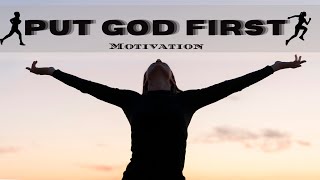 PUT GOD First in everything - inspirational speech & motivational video 2023