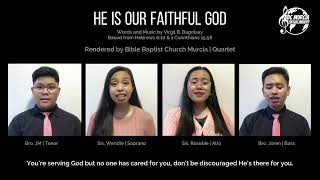 He is Our Faithful God | Bible Baptist Church Murcia | Quartet