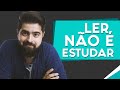 Ler não é estudar - técnicas de estudos para todos os níveis | Fernando Mesquita