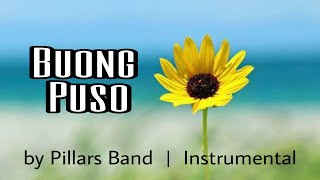 Buong Puso | Pillars Band | Instrumental with Lyrics