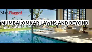 Mumbai | Omkar Lawns and Beyond:Omkar Realtors \u0026Amp; Developers :Andheri East | MapFlagged