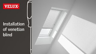 VELUX How to install a Venetian blind