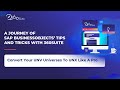 Convert Your SAP BusinessObjects UNV Universes To UNX Like A Pro