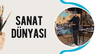 Sanat Dünyası - 28. Bölüm