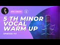 สอนร้องเพลง ตอนที่ 114 เรื่อง 5 th minor vocal warm up