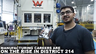 District 214 Manufacturing Pathway Is Changing Lives