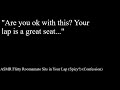 ASMR Flirty Roomamate Sits in Your Lap (Spicy) (Confession)