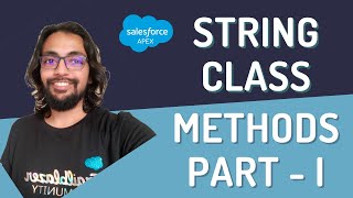 String Class Methods I - Apex Programming Level 5 ⭐⭐⭐⭐⭐