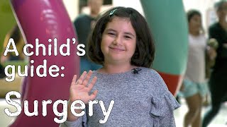A child's guide to hospital - Surgery