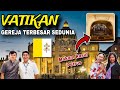 BERZIARAH ke GEREJA TERBESAR SEDUNIA: VATIKAN‼️Melihat makam Rasul Petrus & isi gereja..