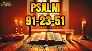 PSALM 91 \u0026 PSALM 23 PSALM 51 | Prayer for Protection And Security