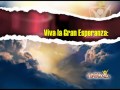 La Gran Esperanza - Himno Tema Adventista 2012