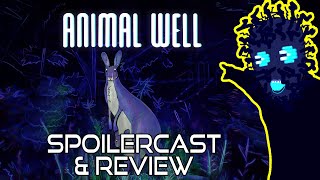 This Well Contains Multitudes and Darkness | The ANIMAL WELL Spoilercast \u0026 Review (GB Podcasts)