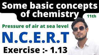 Exercise 1.13 class 11 chemistry | exercise 1.13 chemistry class 11 | ncert exercise 1.13