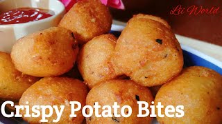 Crispy Potato Bites / ക്രിസ്‌പി പൊട്ടറ്റോ ബൈറ്റ്സ് /Easy Snacks Recipes/Malayalam /Lii World