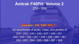 Amtrak F40PH:  Volume 2  (235-269)