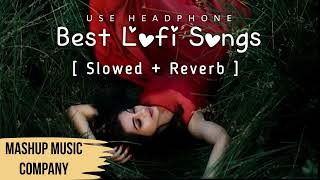 NIGHT LOFI MASHUP  SLOWED+REVERBED   MIND FRESH LOFI SONG   LOFI SONGS #Lofisong