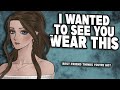 Best Friend Finds You Attractive in the Clothes she Bought You [F4A] {Girlfriend ASMR}