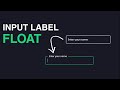 How to Create Float Input Label using HTML and CSS