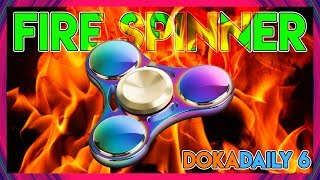 DESTROYING FIDGET SPINNERS - Daily Doka Episode: 6