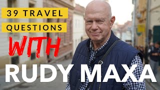 39 Travel Questions with Rudy Maxa